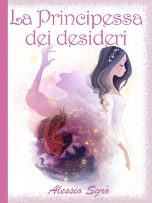cover image of La Principessa dei desideri